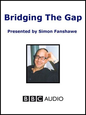 cover image of Bridging The Gap
